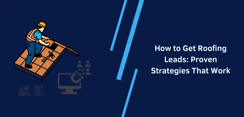 SEO Helps Roofing Contractors Generate High-Quality Roofing Leads