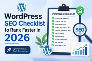WordPress SEO Checklist to Rank Faster in 2026